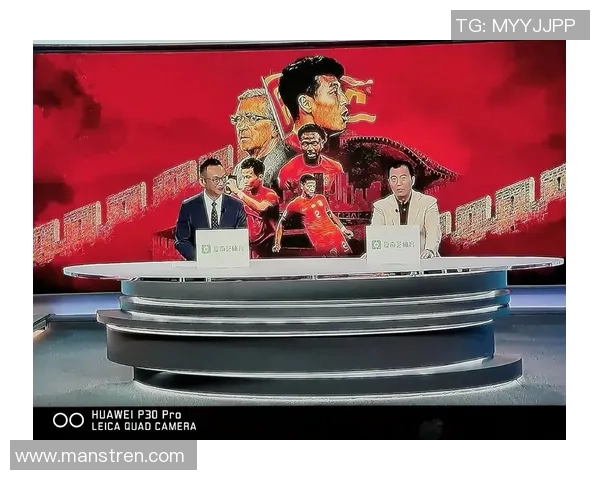 华为足球球星助力中国足球崛起展现国际舞台风采与魅力